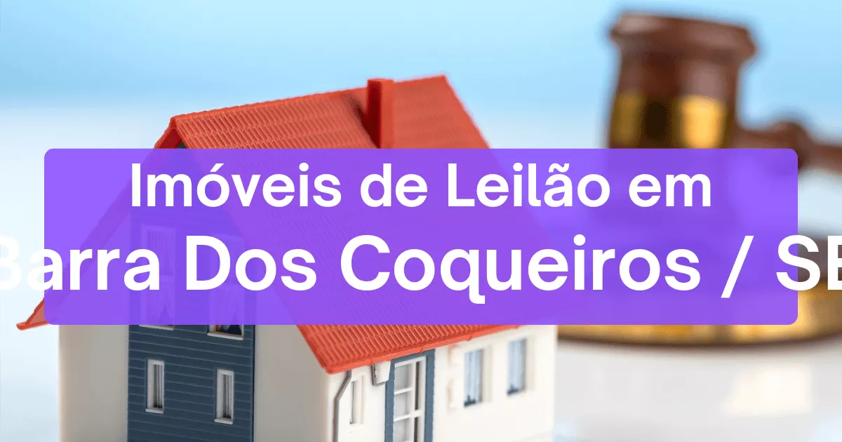 Imóveis em leilão em Barra Dos Coqueiros/SE
