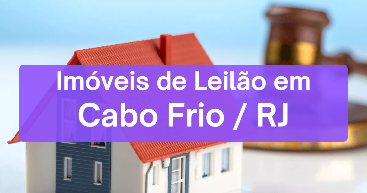 Imóveis em leilão em Cabo Frio/RJ