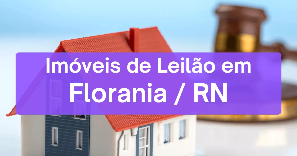 Imóveis em leilão em Florania/RN