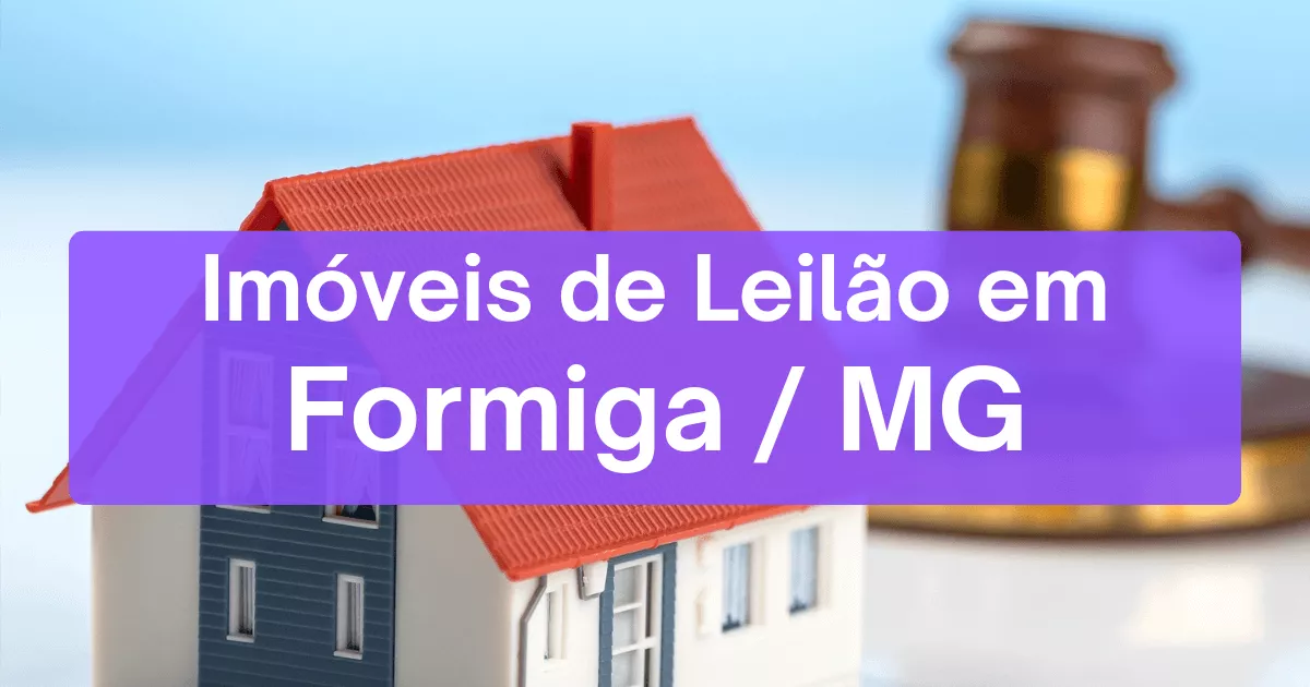 Imóveis em leilão em Formiga/MG