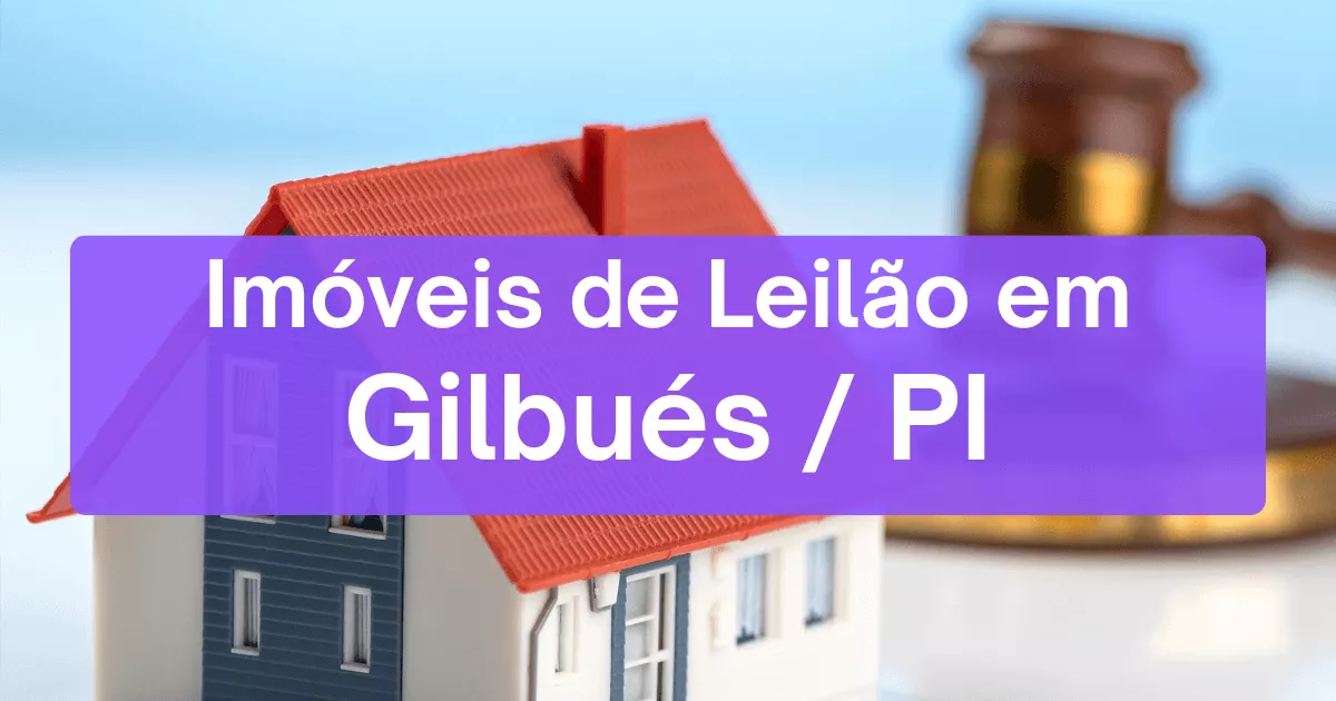 Imóveis em leilão em Gilbués/PI