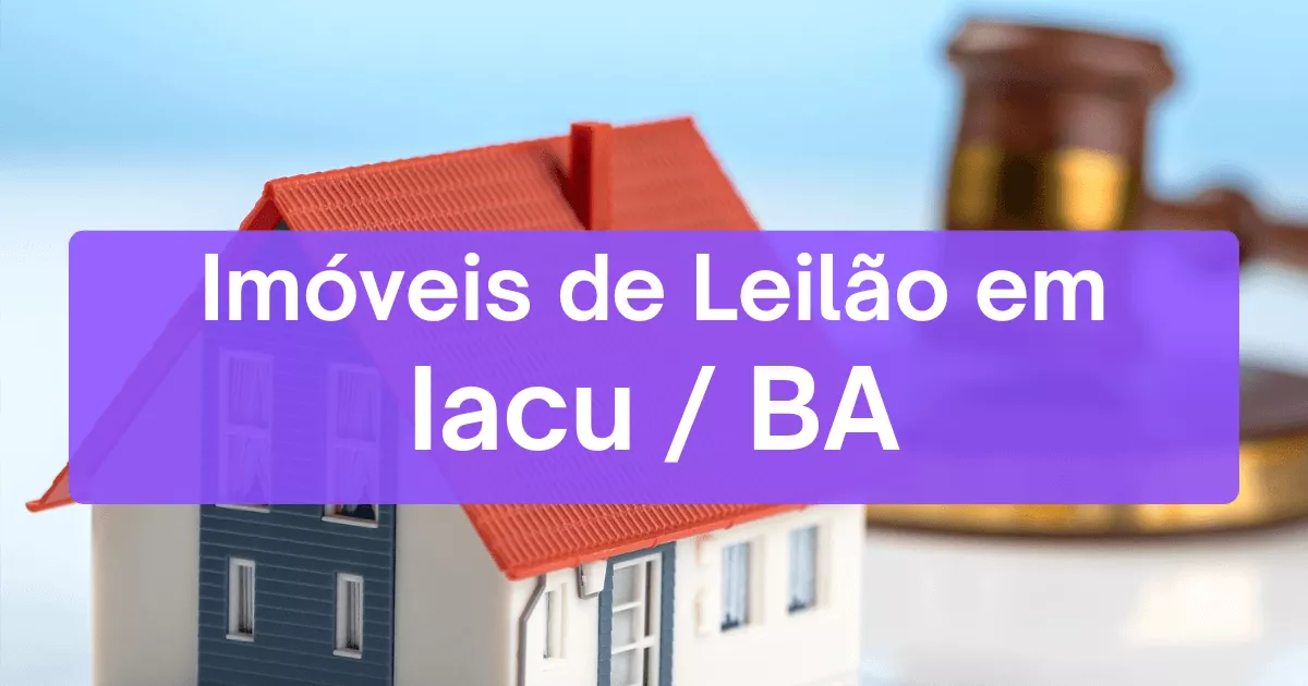 Imóveis em leilão em Iacu/BA