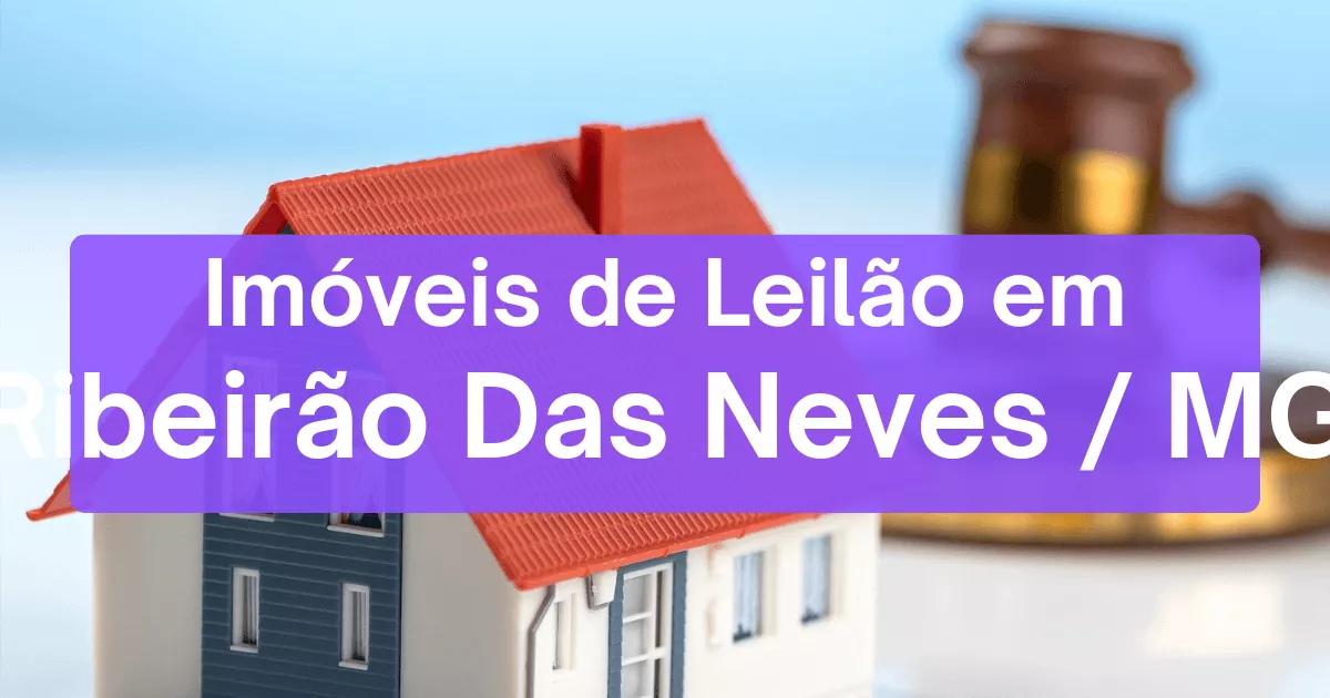 Imóveis em leilão em Ribeirão Das Neves/MG