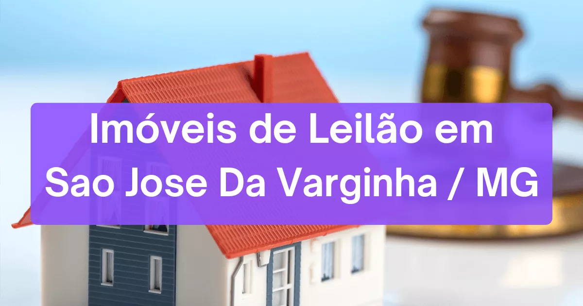 Imóveis em leilão em Sao Jose Da Varginha/MG